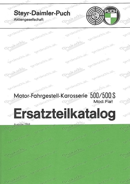 Steyr Puch 500 / 500S Spare Parts Catalog Engine Chassis Body (German)