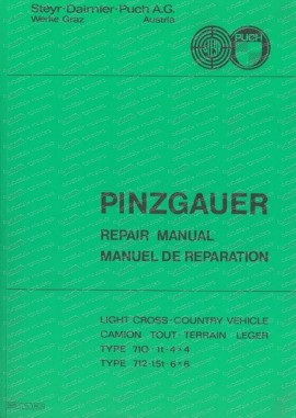 Puch Pinzgauer 710 and 712, 4x4 and 6x6, Repair Manual, Manuel de Reparation (English and French)