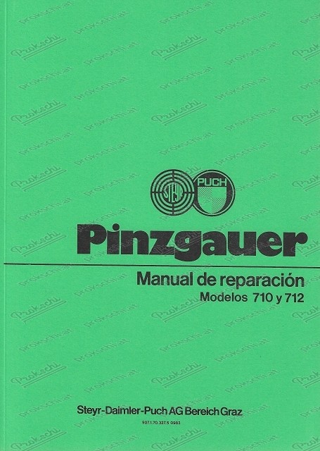 Puch Pinzgauer 710 y 712, 4x4 - 6x6 Betriebsanleitung (Spanisch)