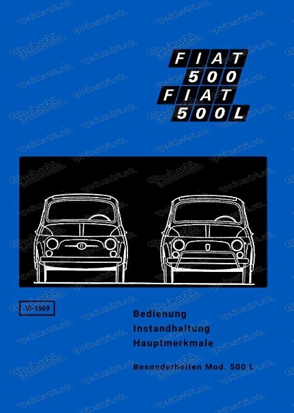 Betriebsanleitung Fiat 500 / 500 L, Ausgabe 1969