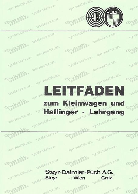 Puch Haflinger e piccole macchine, Guida al laboratorio di assistenza post-vendita per workshop contrattuali (manuale di formazione per meccanici) (tedesco)