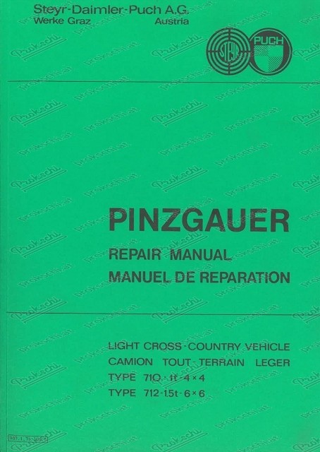 Puch Pinzgauer 710 and 712, 4x4 and 6x6, Repair Manual, Manuel de Reparation (inglese e francese)