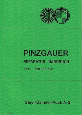 Puch Pinzgauer 4 x 4 e 6 x 6, 710 e 712, istruzioni per la riparazione (tedesco)